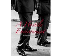 A Hostile Environment