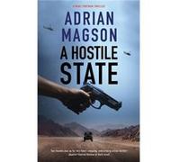 A Hostile State by Adrian Magson Adrian Magson (Auteur)