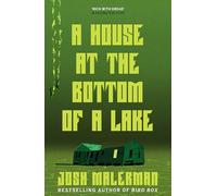 A House at the Bottom of a Lake