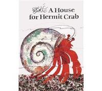 A House for Hermit Crab by Eric Carle Eric Carle (Auteur)