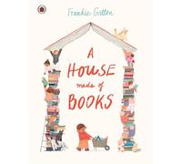 A House Made of Books A beautiful picture book about community - Frankie Gritton - Ladybird - ebook (ePub) - Livre