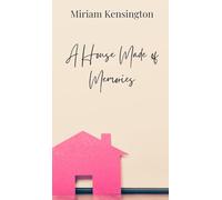 A House Made of Memories