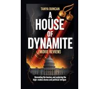 A House of Dynamite Movie Review: Unraveling the Tension and Exploring the High-Stakes Drama and Political Intrigue