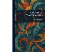 A House of Pomegranates