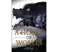 A House Of Wolves