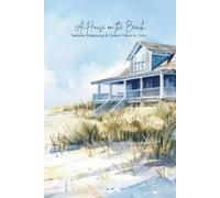 A House on the Beach: Seaside Hideaways & Ocean Views to Color