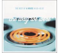 A House - The Way We Were [Import]