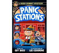 A Hugh Dunnit Mystery: Panic Stations - Guy Bass - Andersen Digital - ebook (ePub) - Livre