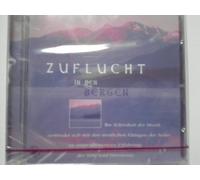 A. hughes - zuflucht in den bergen - "die schönheit der musik verbindet sich mit den sinnlichen klängen der natur zu einer ultimativen erfahrung der stille + harmonie"