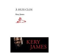 Kery James – À huis clos – Théâtre – Broché (Actes Sud-Papiers)