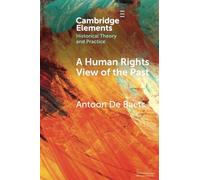 A Human Rights View of the Past