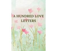 A Hundred Love Letters