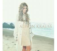 A Hundred Miles or More: A Collection by Alison Krauss & Union Station NEUF