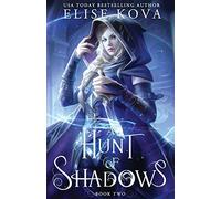 A Hunt of Shadows