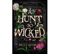 A Hunt So Wicked