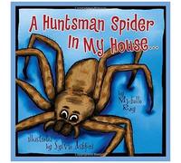 A Huntsman Spider In My House