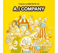 A.I Company Tribute to New ROTE'KA (Japan Version) [DE Import]