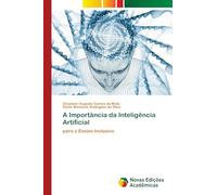 A Importância da Inteligência Artificial: para o Ensino Inclusivo