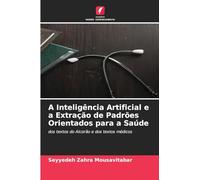 A Inteligência Artificial e a Extração de Padrões Orientados para a Saúde