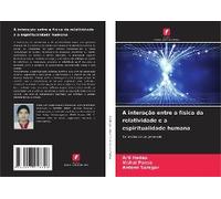 A Interação Entre A Física Da Relatividade E A Espiritualidade Humana