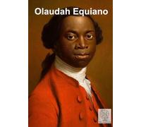 A INTERESSANTE NARRATIVA DA VIDA DE OLAUDAH EQUIANO: OU GUSTAVUS VASSA, O AFRICANO. ESCRITO POR ELE MESMO