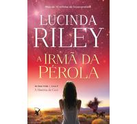 A Irmã Da Pérola (As Sete Irmãs - Livro 4)