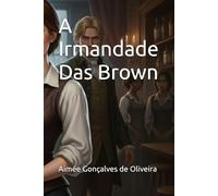 A Irmandade Das Brown