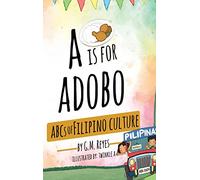A is for Adobo: ABCs of Filipino Culture