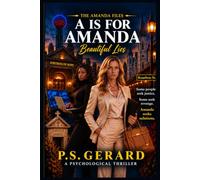 A is For Amanda: Beautiful Lies