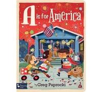 A Is for America by Greg Paprocki Greg Paprocki (Auteur)
