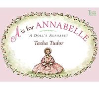 A is for Annabelle: A Doll's Alphabet