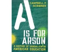 A Is for Arson by Campbell F. Scribner Campbell F. Scribner (Auteur)