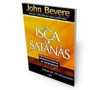 A Isca de Satanas: Como Livrar-se de uma Armadilha Mortal: A Ofensa