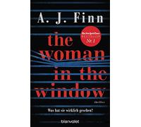 A. J. Finn Chri The Woman in the Window - Was hat sie wirklich gesehen?: (Poche)