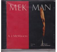 A J McMahon - Mek Man