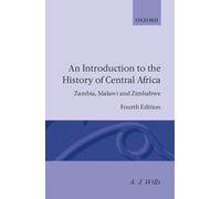 A. J. Wills An Introduction to the History of Central Africa (Poche)