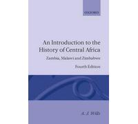 An Introduction to the History of Central Africa Alfred John Wills (Auteur)