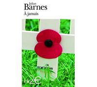 Julian Barnes – À jamais et autres nouvelles – Nouvelles – Gallimard, Poche