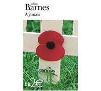 À jamais et autres nouvelles - Julian Barnes - Gallimard - Poche - Nouvelles