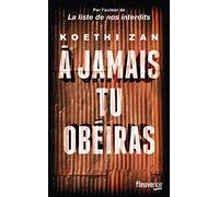 À jamais tu obéiras