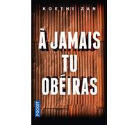 À jamais tu obéiras