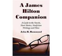 A James Hilton Companion John R. Hammond (Auteur)