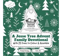 A Jesse Tree Advent Family Devotional with 25 Trees to Colour and Assemble