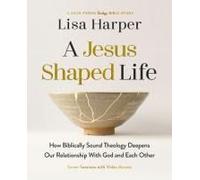 A Jesus-Shaped Life Bible Study Guide Plus Streaming Video