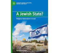 A Jewish State?: Religious Nationalism in Israel