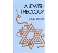 A Jewish Theology Louis Jacobs (Auteur)