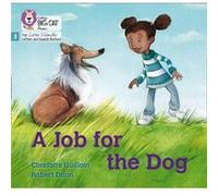 A Job for the Dog by Charlotte Guillain Charlotte Guillain (Auteur)