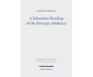 A Johannine Reading of the Pericope Adulterae: A Narrative-Intertextual Reading of John 7,53-8,11