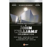 A John Williams celebration opening Gala Concert DVD DVD