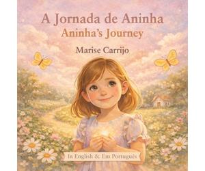 A Jornada de Aninha: Aninha's Journey